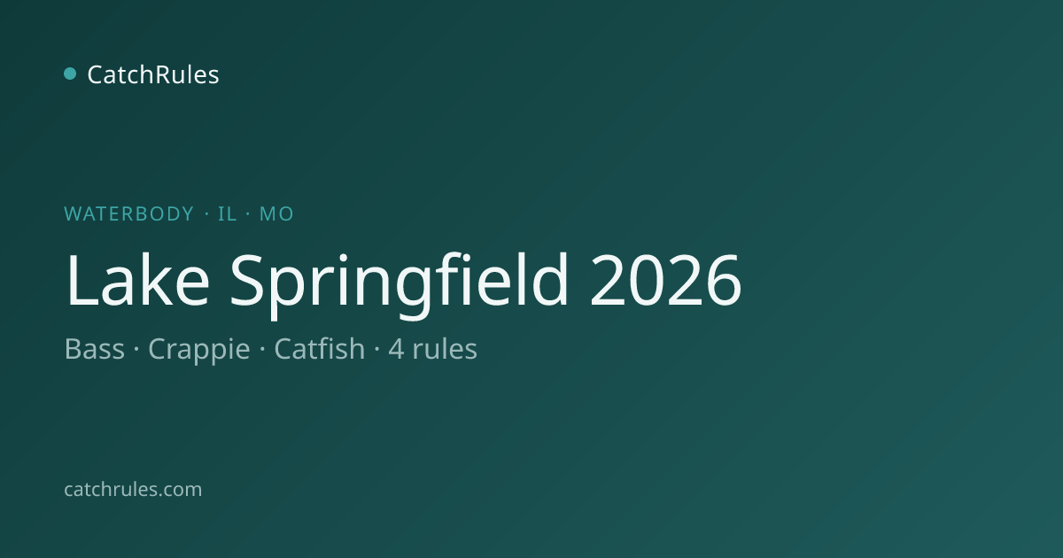 Lake Springfield Bass & Crappie Season & Limits 2026 | CatchRules