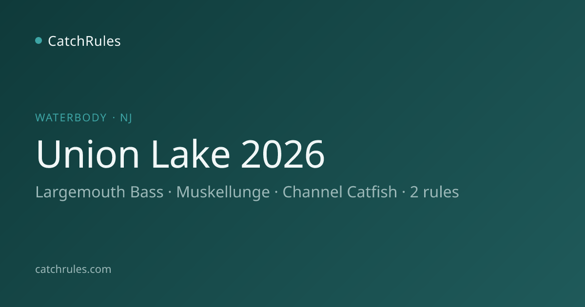 Union Lake Largemouth Bass Season & Limits 2026 | CatchRules